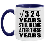 18th Anniversary Square Root Of 324 Years Still In Love - 11oz Accent Mug Purple