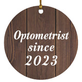 Optometrist Since 2023 - Circle Ornament D