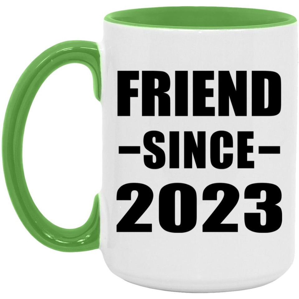 Friend Since 2023 - 15oz Accent Mug Green