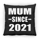 Mum Since 2021 - Throw Pillow Black