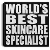 World's Best Skincare Specialist - Canvas Square