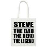 Steve The Dad The Hero The Legend - Tote Bag White
