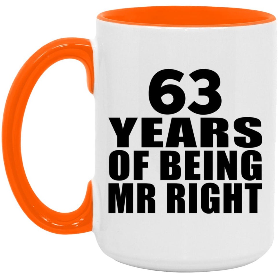 63rd Anniversary 63 Years Of Being Mr Right - 15oz Accent Mug Orange