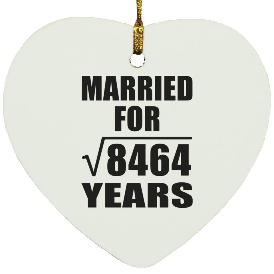 92nd Anniversary Married For Square Root of 8464 Years - Heart Ornament