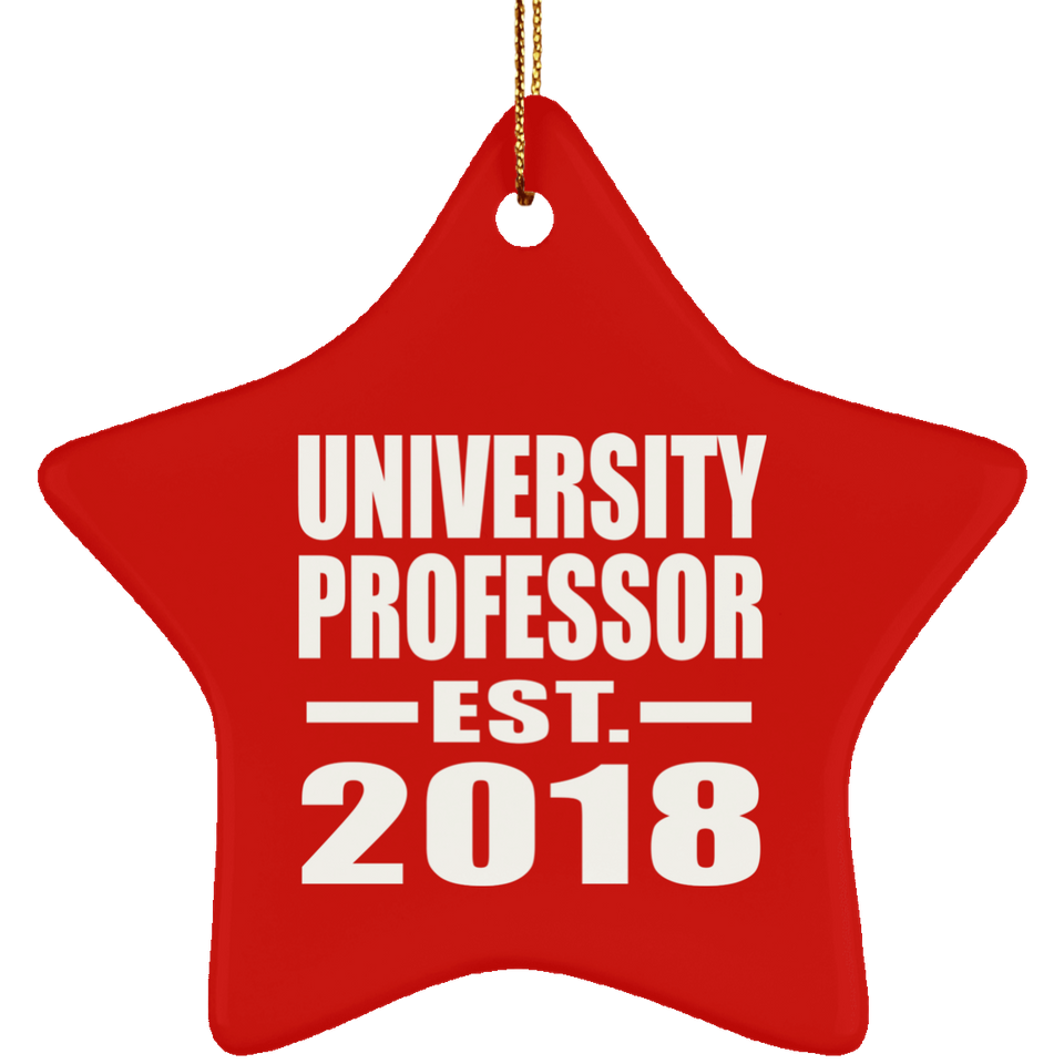 University Professor Established EST. 2018 - Star Ornament