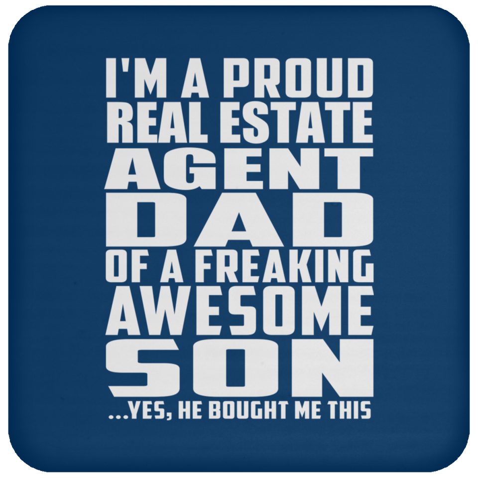 Proud Real Estate Agent Dad Of Awesome Son - Drink Coaster