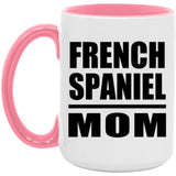 French Spaniel Mom - 15oz Accent Mug Pink