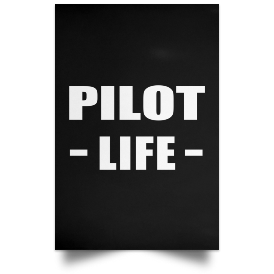 Pilot Life - Poster Portrait