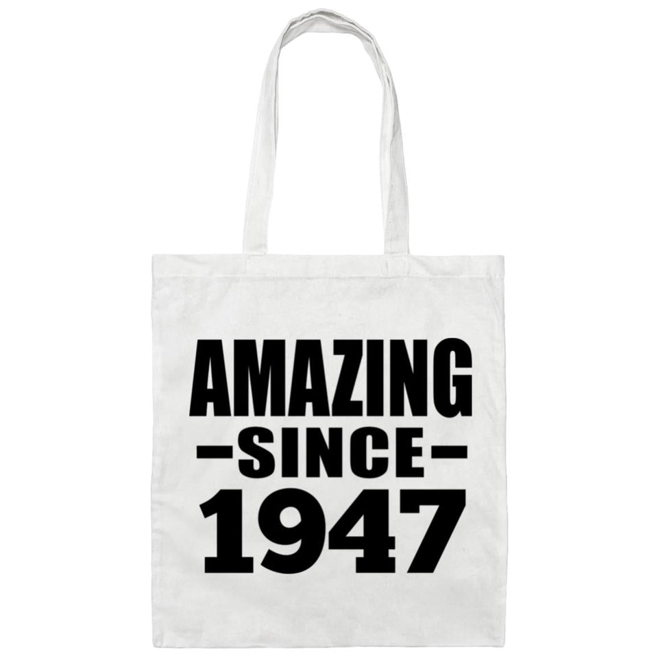 77th Birthday Amazing Since 1947 - Tote Bag White