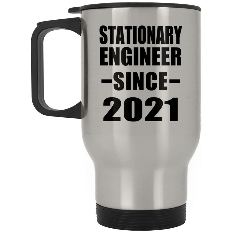 Stationary Engineer Since 2021 - Silver Travel Mug