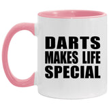 Darts Makes Life Special - 11oz Accent Mug Pink