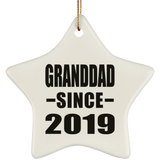 Granddad Since 2019 - Star Ornament