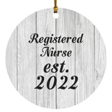 Registered Nurse Established Est. 2022 - Circle Ornament F
