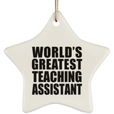 World's Greatest Teaching Assistant - Star Ornament