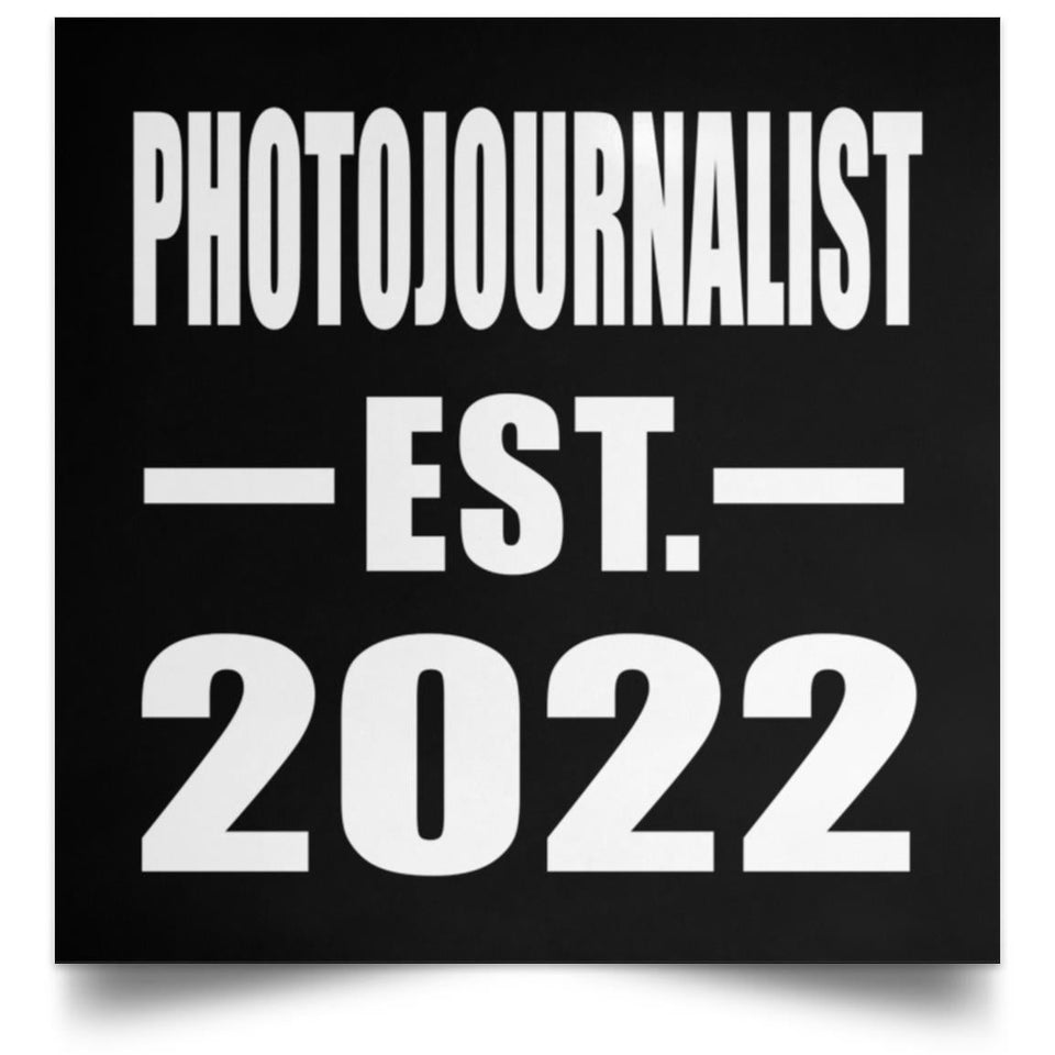 Photojournalist Established EST. 2022 - Poster Square