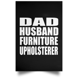 Dad Husband Furniture Upholsterer - Poster Portrait