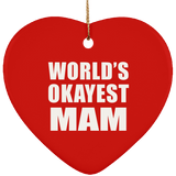 World's Okayest Mam - Heart Ornament