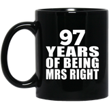97th Anniversary 97 Years Of Being Mrs Right - 11 Oz Coffee Mug Black