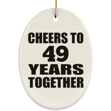 49th Anniversary Cheers To 49 Years Together - Oval Ornament