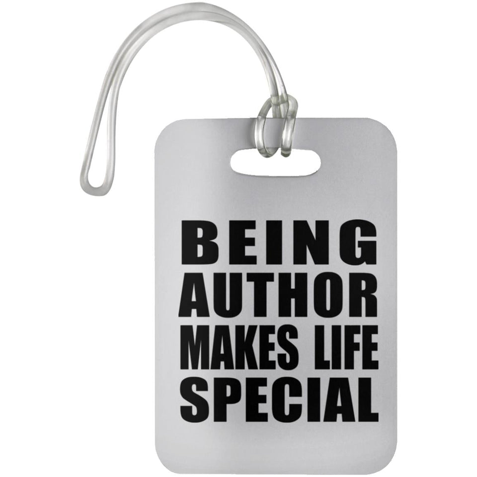 Being Author Makes Life Special - Luggage Bag Tag