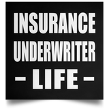 Insurance Underwriter Life - Poster Square