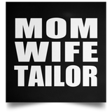 Mom Wife Tailor - Poster Square
