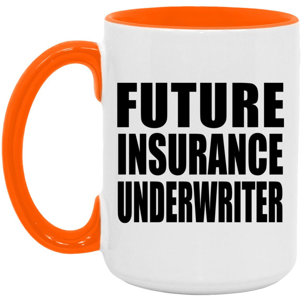 Future Insurance Underwriter - 15oz Accent Mug Orange