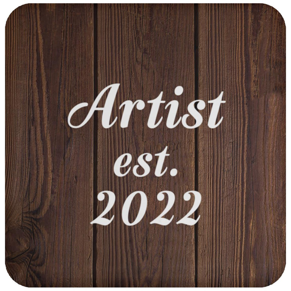 Artist Established Est. 2022 - Drink Coaster D