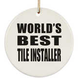 World's Best Tile Installer - Circle Ornament