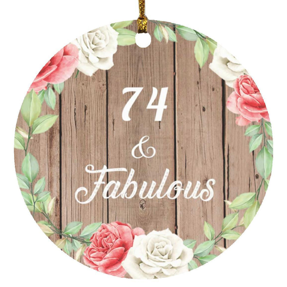 74th Birthday 74 & Fabulous - Circle Ornament B