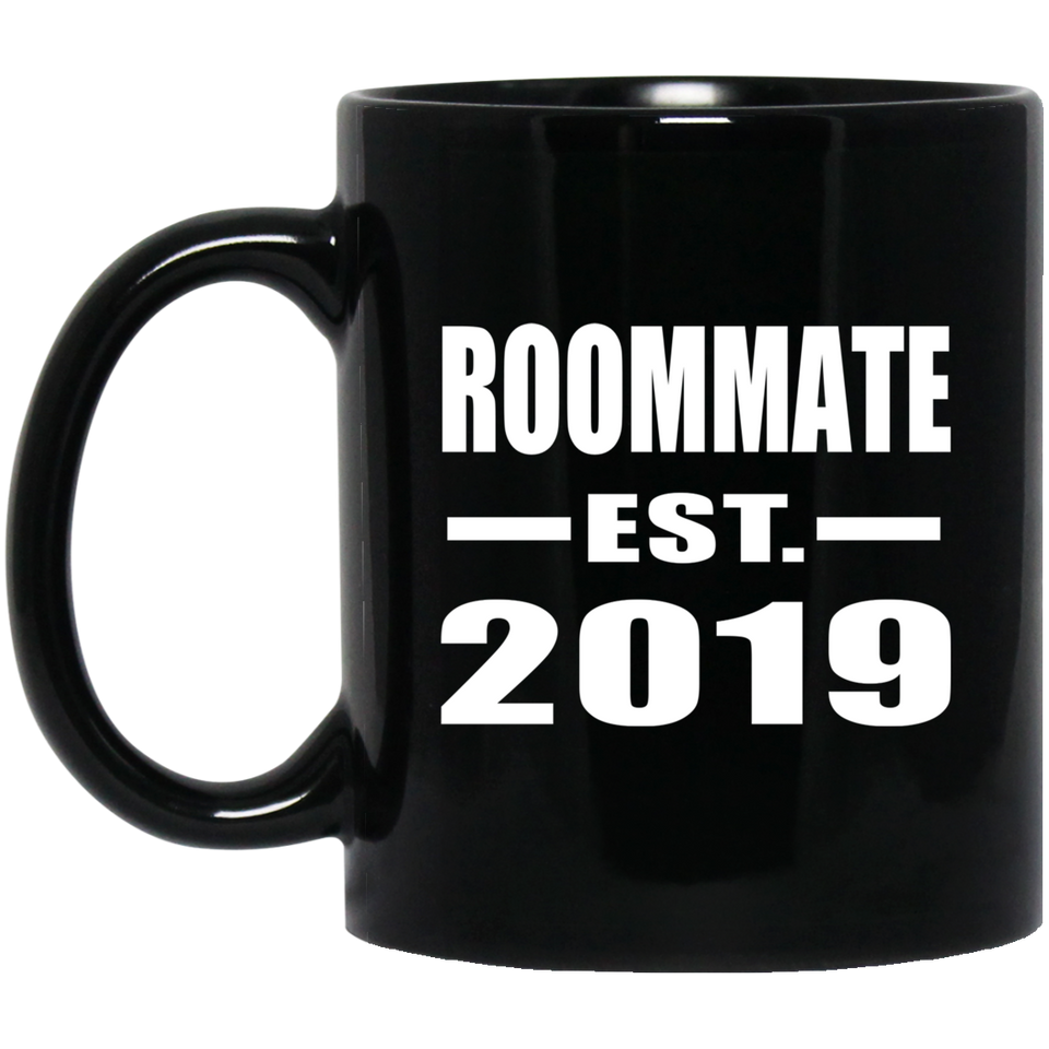 Roommate Established EST. 2019 - 11oz Coffee Mug Black