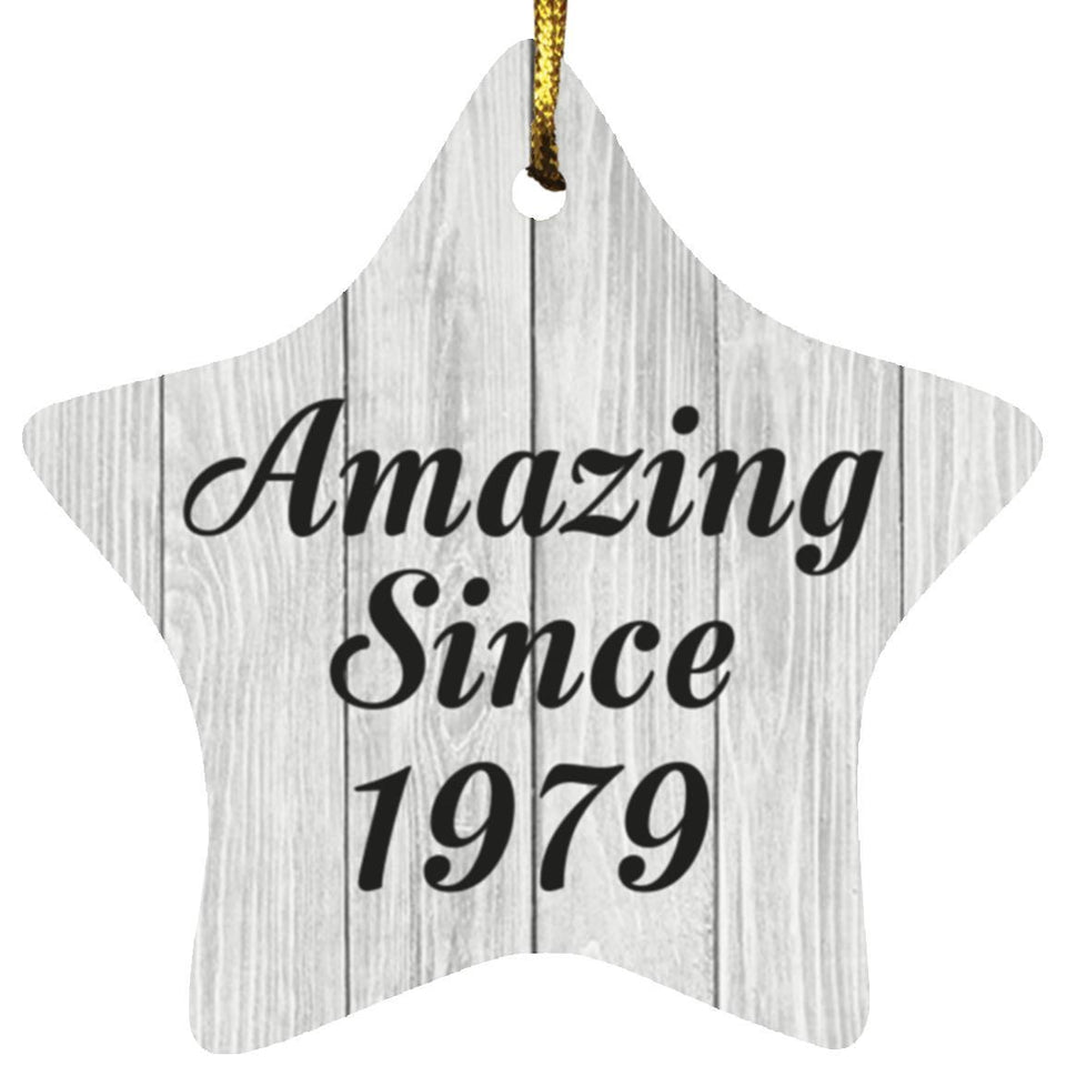 45th Birthday Amazing Since 1979 - Star Ornament F