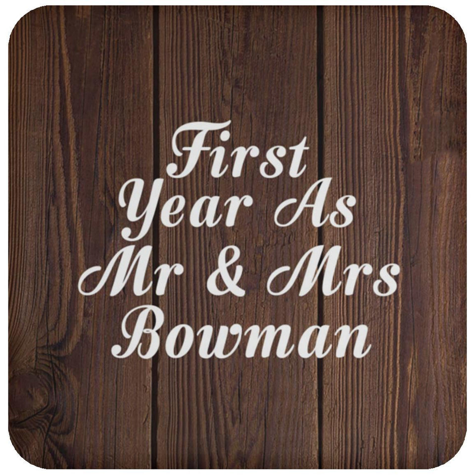 First Year As Mr & Mrs Bowman - Drink Coaster D