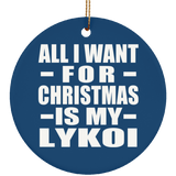 All I Want For Christmas Is My Lykoi - Circle Ornament
