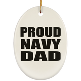 Proud Navy Dad - Oval Ornament