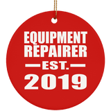 Equipment Repairer Established EST. 2019 - Circle Ornament