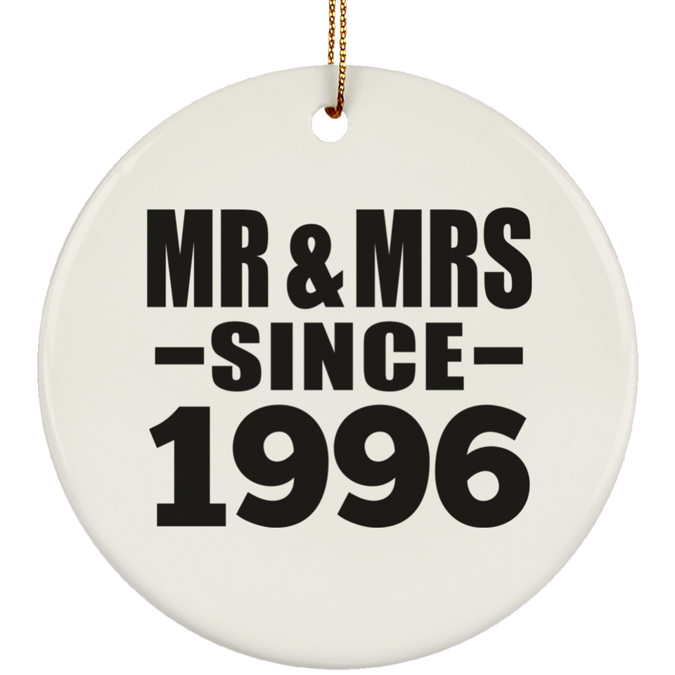 28th Anniversary Mr & Mrs Since 1996 - Circle Ornament