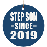Step Son Since 2019 - Circle Ornament