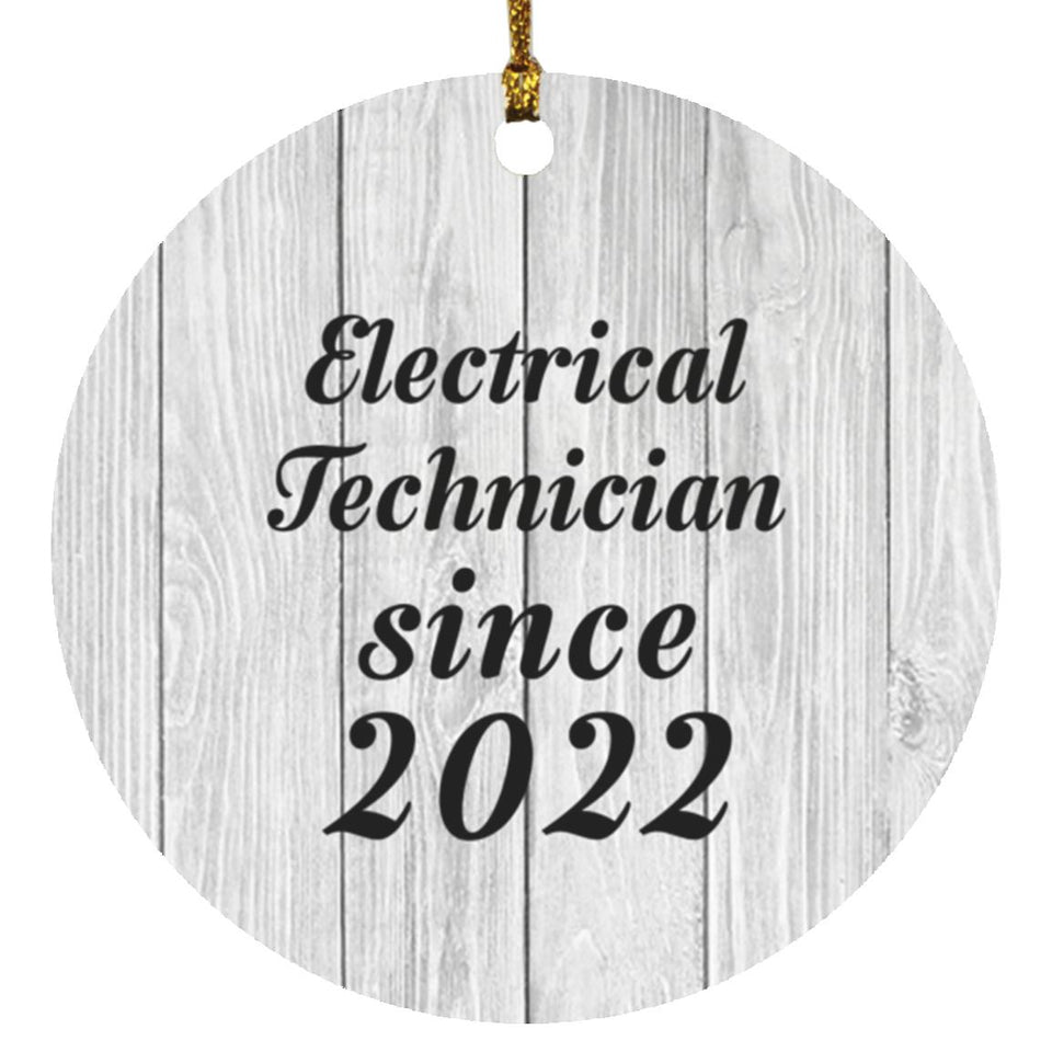 Electrical Technician Since 2022 - Circle Ornament F
