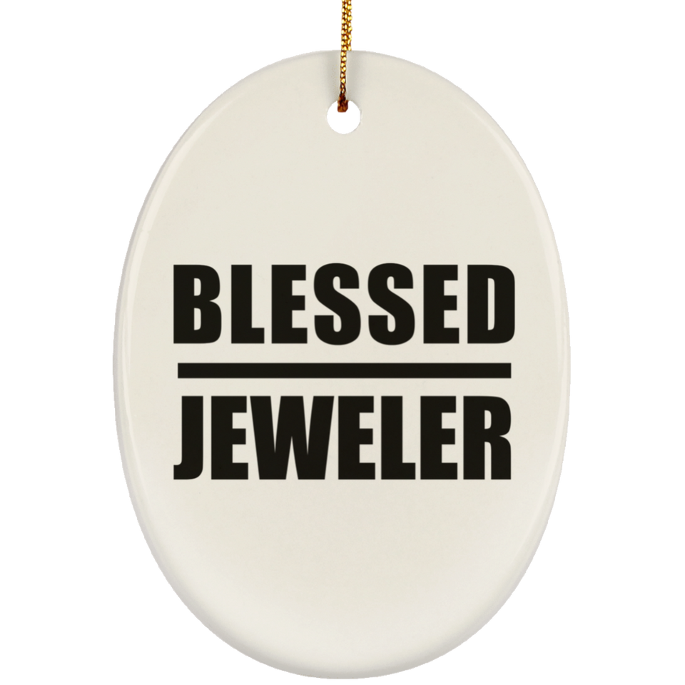 Blessed Jeweler - Oval Ornament