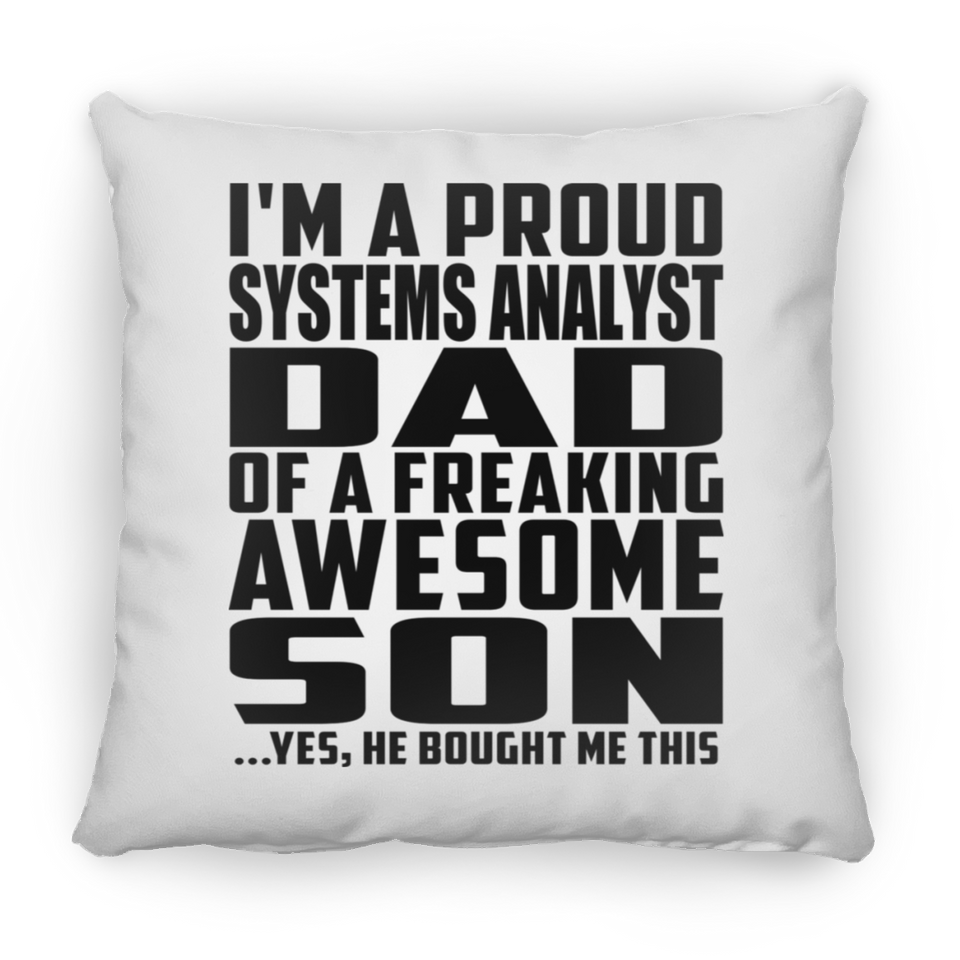 Proud Systems Analyst Dad Of Awesome Son - Throw Pillow