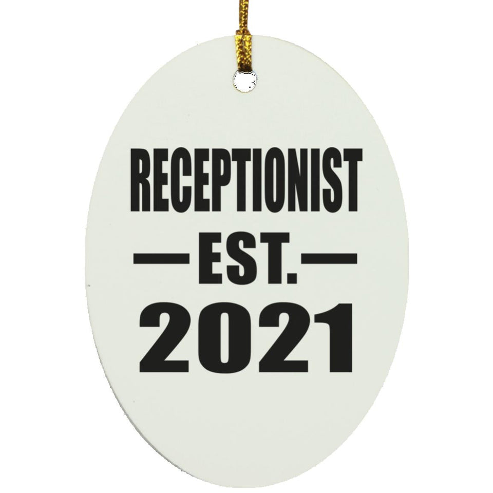 Receptionist Established EST. 2021 - Oval Ornament