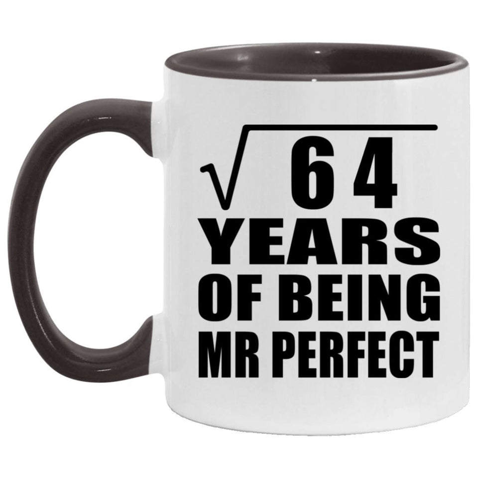 8th Anniversary Square Root of 64 Years of Mr Perfect - 11oz Accent Mug Black
