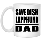 Swedish Lapphund Dad - 11oz Coffee Mug
