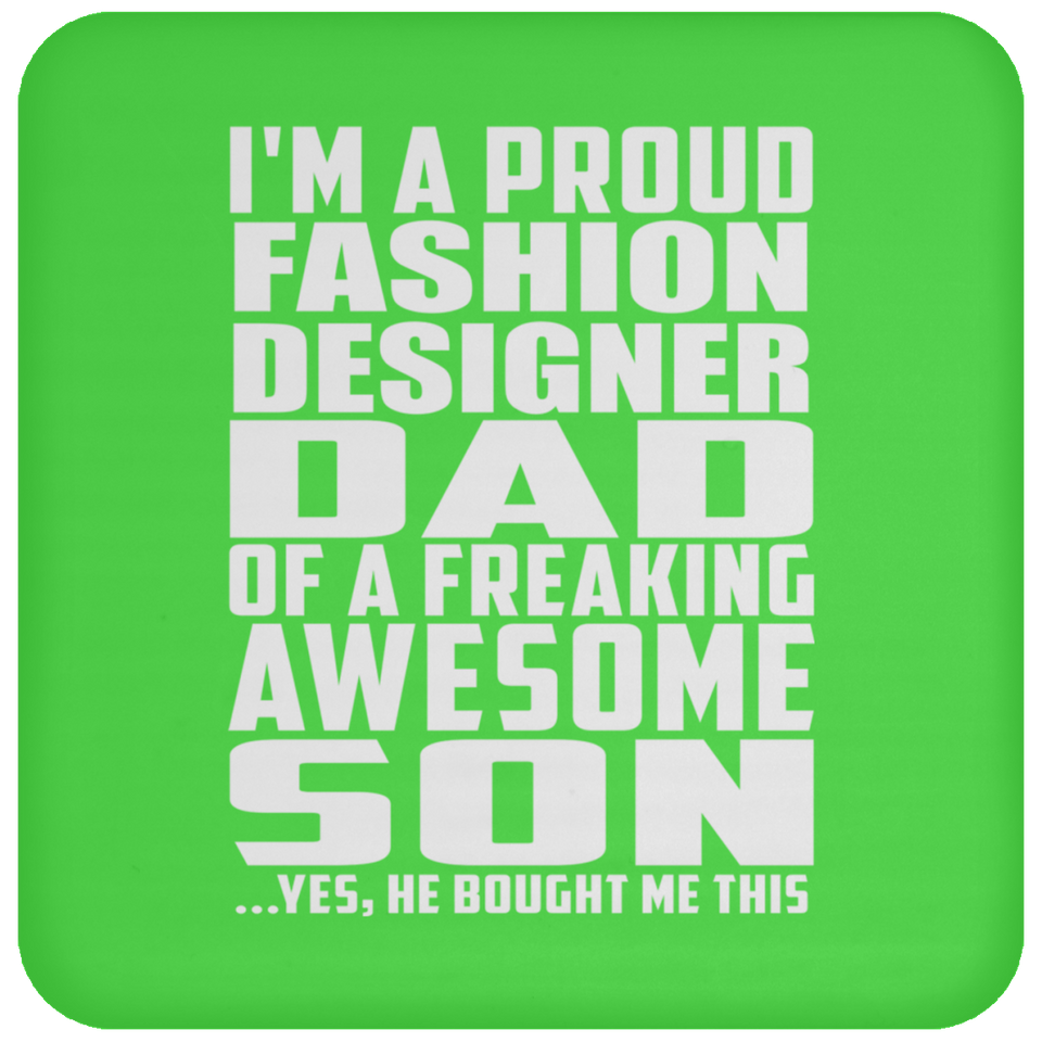 Proud Fashion Designer Dad Of Awesome Son - Drink Coaster