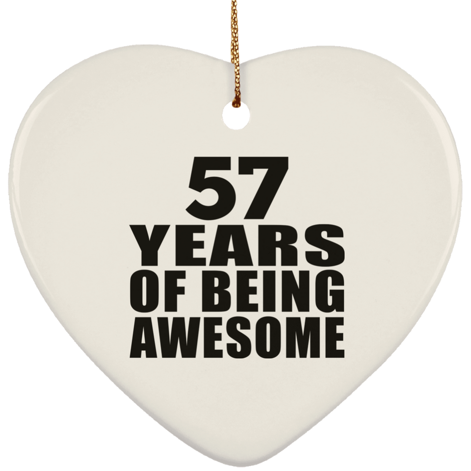 57th Birthday 57 Years Of Being Awesome - Heart Ornament