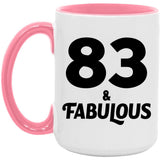 83rd Birthday 83 & Fabulous - 15oz Accent Mug Pink