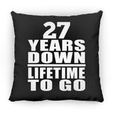 27th Anniversary 27 Years Down Lifetime To Go - Throw Pillow Black