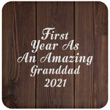 First Year As An Amazing Granddad 2021 - Drink Coaster D