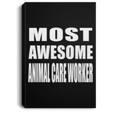 Most Awesome Animal Care Worker - Canvas Portrait